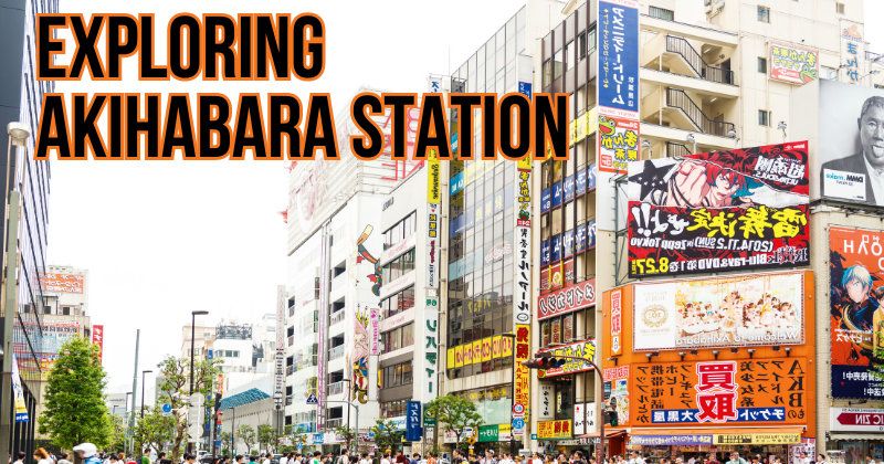 Anime streets at Akihabara  Tripcom Tokyo