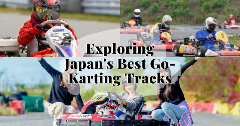 Exploring Japan's Best Go-Karting Tracks